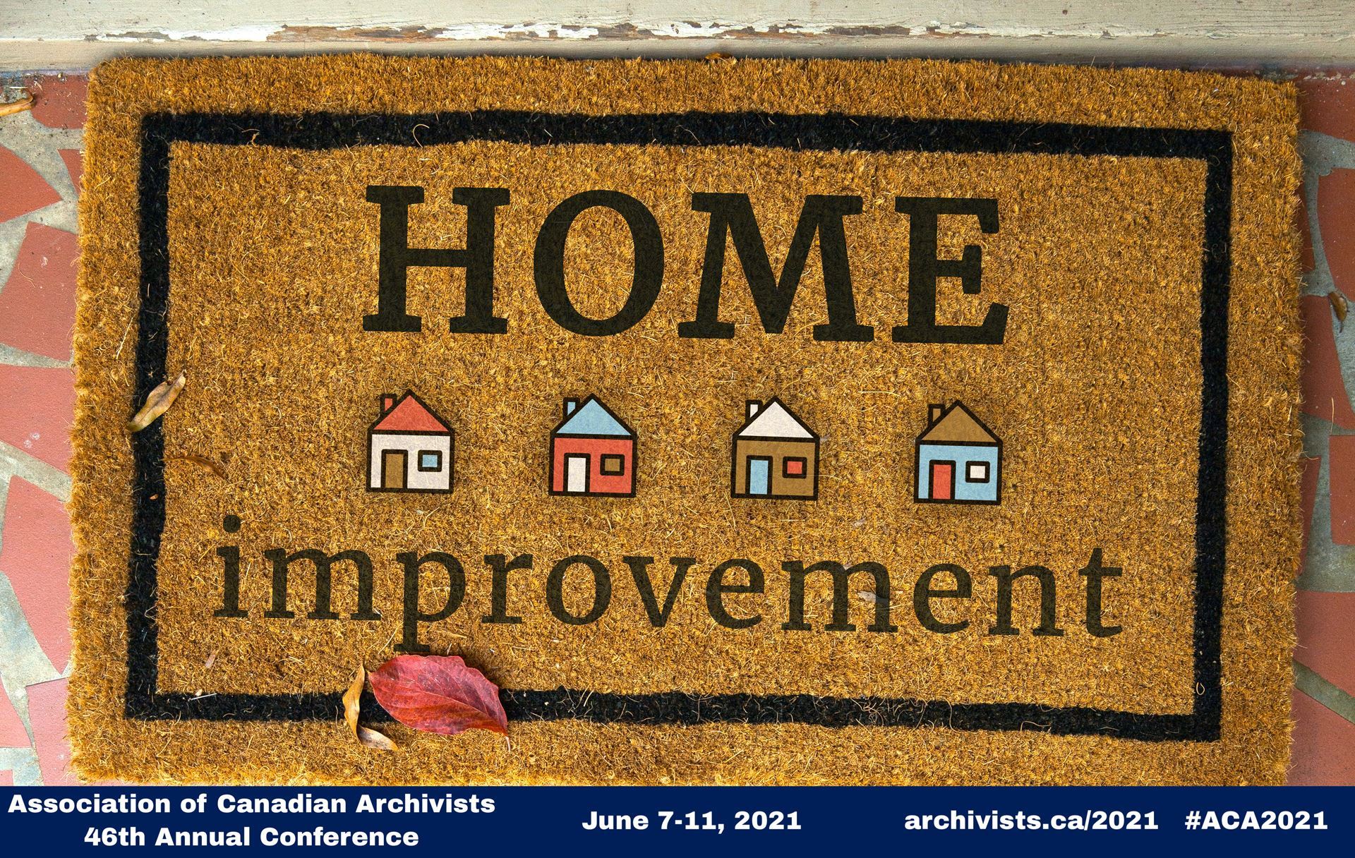 Conference banner featuring a doormat reading Home Improvement